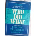 Who did What:  Illustrated Biographical Dictionary - Mitchell Beazley - Hardcover 1985
