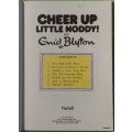 Cheer Up Little Noddy! - Enid Blyton - Hardcover 1989 (Reprint)