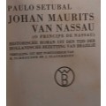 Johan Maurits van Nassau - Paulo Setubal - Hardcover 1933
