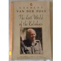The Lost World of the Kalahari - Laurens van der Post - Paperback 1962