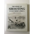 The Sport of Shooting in Southern Africa, Aubrey Wynne-Jones, 1993, first edition