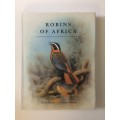 Robins of Africa, Terry Oatley and Graeme Arnot, 1998, First Edition