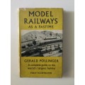 Model Railways as a Pastime, Gerald Pollinger, 1959