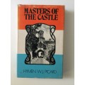 Masters of the Castle, Hymen WJ Picard, Struik, 1972