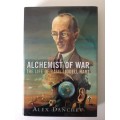 Alchemist of War, The Life Of Basil Liddell Hart, Alex Danchev, 1998