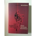 The Essential Writings of Jean-Jacques Rousseau, 2013