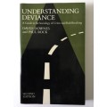 Understanding Deviance, David Downes and Paul Rock, Second Edition reprint, 1990
