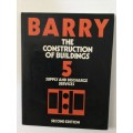 Barry, The Construction Of Buildings Volume 5, Supply And Discharge Services, Second Edition, 1992