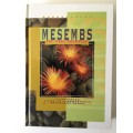 Mesembs Of The World, Gideon F Smith et al, 1998