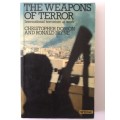 The Weapons Of Terror, International Terrorism At Work, C Dobson and R Payne, 1979