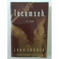 Tecumseh, A Life, John Sugden, 1999