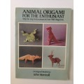 Animal Origami For The Enthusiast, John Montroll, 1985