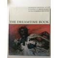 The Dreamtime Book, Australian Aboriginal Myths In Paintings, A Roberts and CP Mountford, 1980