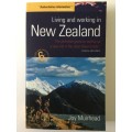 Living and Working in New Zealand, Joy Muirhead, 6th Edition, 2004