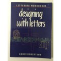 Designing With Letters, Bruce Robertson, 1989