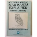 Southern African Bird Names Explained, Charles Clinning, 1989