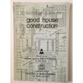 A Technical Guide To Good House Construction, CSIR et al, 1984