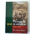 Portugal`s War In Angola, 1971-1974, WS Van Der Waals, 2011