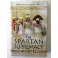The Spartan Supremacy, 412-371 BC, Mike Roberts and Bob Bennett, 2014