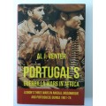 Portugal`s Guerilla Wars In Africa, AL J Venter, 2013, first edition