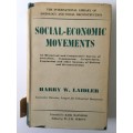 Social-Economic Movements, Harry W Laidler, 1953