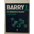 Barry 1: The Construction Of Buildings, seventh edition, 1999