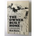 The Owner Built Home, Ken Kern, 1975