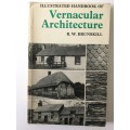 Illustrated Handbook of Vernacular Architecture, RW Brunskill, 1978