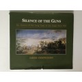 Silence Of The  Guns, The History Of The Long Toms Of The Anglo-Boer War, L Changuion, 2001