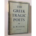 The Greek Tragic Poets, DW Lucas, 1959, revised/second edition