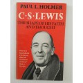 C.S. Lewis, The Shape of his Faith and Thought, Paul L Holmer, 1977