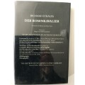 Der Rosenkavalier, Libretto by Hugo Von Hofmannsthal, adapted by Anthony Burgess, 1983