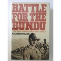 Battle for the Bundu, The First World War in East Africa, Charles Miller, 1974