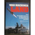 War Machines - Land Simon Ransford 1975 140 pages