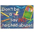 Post Card- Postcard- DON`T BE A BABY SAY NO TO CHILD ABUSE- Used- Cancel- Thematic- Writing