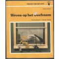 Book-Weven op het Weefraam-SabineWeber German-1983-109-page Book-Fair Condition-Soft-cover
