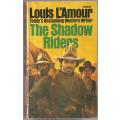 Book-The Shadow Riders-Louis L`Amour-1983-176-page Book-Fair Condition-Soft-Cover