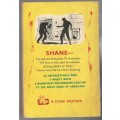 Book-Shane-Jack Schaefer`s-1962-148-page Book-Fair Condition-Soft-Cover
