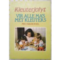 Book-1989-Kleuterjolyt vir alle ma`s met kleuters/MRI Swanepoel/103pages.