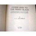 PENNY BLACK ..... GUIDE LINES TO - PC LITCHFIELD - MOST INFORMATIVE AND HARD TO OBTAIN!