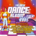 THE BEST DANCE ALBUM EVER... 2005 -  Compilation (double CD) CDKLASSD (WF) 047 EX