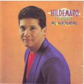 HILDEMARO Y SU ORQUESTA -  Al natural (CD) 3091 EX