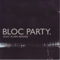 BLOC PARTY - Silent alarm remixed (CD) VVR1034792 NM