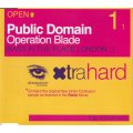 PUBLIC DOMAIN - Operation blade (bass in the place..) (CD single) XTR 670670 EX