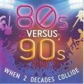 80`S VERSUS 90S - When 2 decades collide (CD) BTP 044