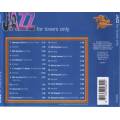 JAZZ FOR LOVERS ONLY - Compilation (CD) 3899842  (FREE BULK SHIPPING)