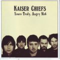 KAISER CHIEFS - Yours truly angry mob (CD) STARCD 7077