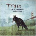 TRAIN - Save Me, San Francisco Golden Gate Edition (CD) CDCOL7359 NM