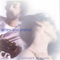 MITEN AND PREMAL - Strength of a rose (CD) NGH-CD-477ED NM