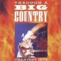BIG COUNTRY - Through a big country (CD) MMTCD 1993 VG+
